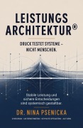 Cover-Bild zum Titel 'Leistungsarachitektur®' von 'Nina Psenicka'