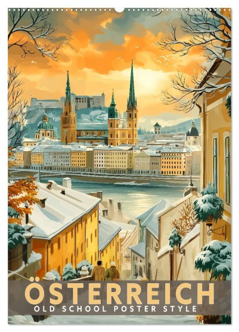 Österreich - Old School Poster Style (Wandkalender 2027 DIN A2 hoch), CALVENDO Monatskalender - Val Thoermer