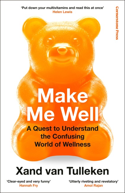 Make Me Well - Xand van Tulleken