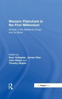Western Plainchant in the First Millennium - 