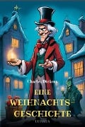 Cover-Bild zum Titel 'Eine Weihnachtsgeschichte' von 'Charles Dickens'