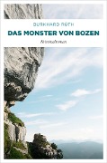 Cover-Bild zum Titel 'Das Monster von Bozen' von 'Burkhard Rüth'