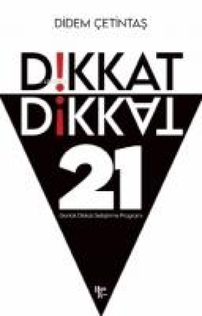 Dikkat Dikkat - Didem Cetintas