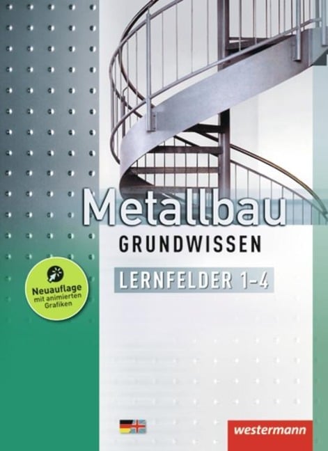 Metallbau Grundwissen. Schulbuch. Lernfelder 1-4 - Friedrich-Wilhelm Gieseke, Karl-Georg Schmid, Jürgen Kaese, Lutz Langanke, Günter Sokele
