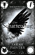 Cover-Bild zum Titel 'Der Schattenflug' von 'Sarah Painter'