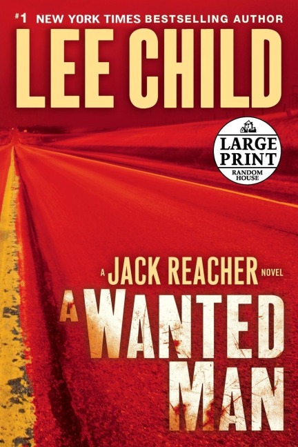 A Wanted Man - Lee Child