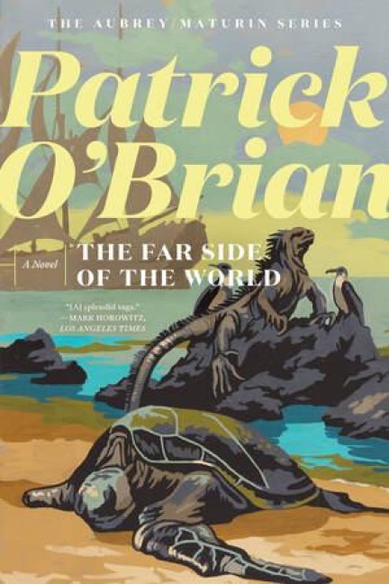 The Far Side of the World - Patrick O'Brian