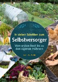 Cover-Bild zum Titel 'In sieben Schritten zum Selbstversorger' von 'Leah M. Webb'