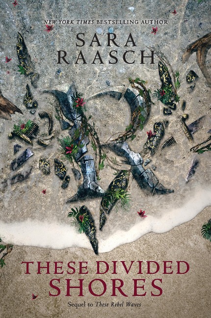 These Divided Shores - Sara Raasch