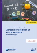 Cover-Bild zum Titel 'Lösungen zu Lernsituationen für Steuerfachangestellte 3' von 'Oliver Zschenderlein, Karin Schüller, Roswitha Stöber, Sabine Holtmann, Torsten Giebel'
