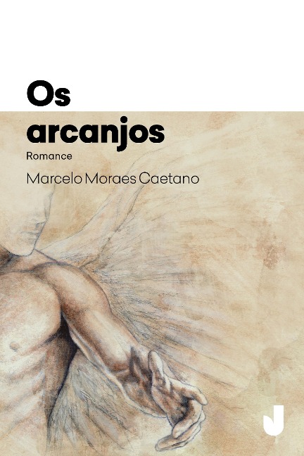 Os arcanjos - Marcelo Moraes Caetano