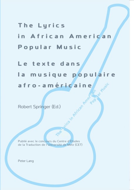 The Lyrics in African American Popular Music - Le texte dans la musique populaire afro-américaine - 