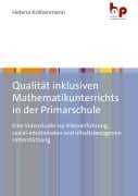 Qualität inklusiven Mathematikunterrichts in der Primarschule - Helena Krähenmann