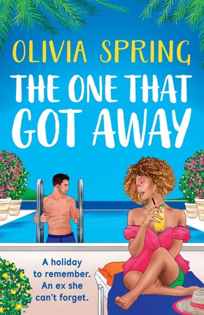 The One That Got Away - Olivia Spring