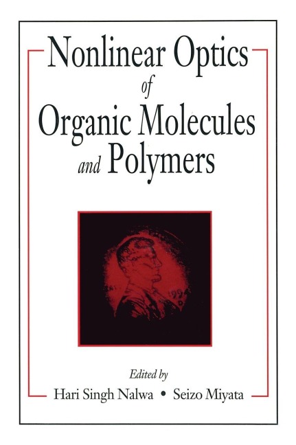 Nonlinear Optics of Organic Molecules and Polymers - Hari Singh Nalwa, Seizo Miyata