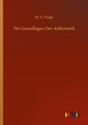 Cover-Bild zum Titel 'Die Grundlagen Der Arithmetik' von 'G. Frege'