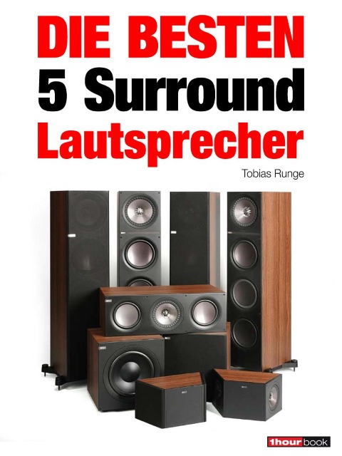 Die besten 5 Surround-Lautsprecher - Tobias Runge, Jochen Schmitt, Roman Maier