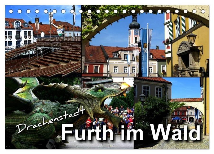 Drachenstadt Furth im Wald (Tischkalender 2026 DIN A5 quer), CALVENDO Monatskalender - Renate Bleicher