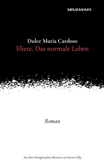 Eliete. Das Normale Leben - Dulce Maria Cardoso
