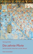 Cover-Bild zum Titel 'Die zehnte Pforte' von 'Hartwig Schiller'