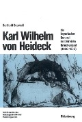 Karl Wilhelm von Heideck - Berthold Seewald