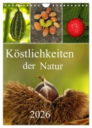 Cover-Bild zum Titel 'Köstlichkeiten der Natur 2026 (Wandkalender 2026 DIN A4 hoch), CALVENDO Monatskalender' von 'Hernegger Arnold Joseph'