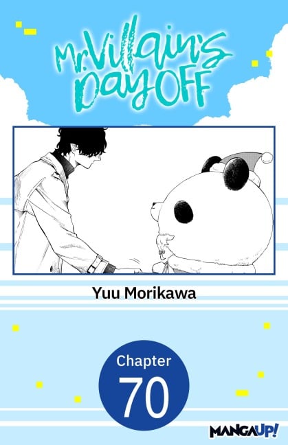 Mr. Villain's Day Off #070 - Yuu Morikawa