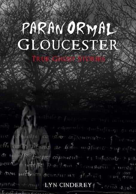 Paranormal Gloucester - Lyn Cinderey