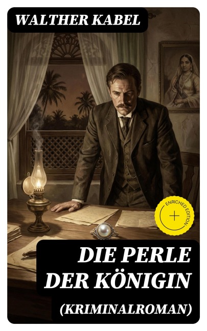 Die Perle der Königin (Kriminalroman) - Walther Kabel