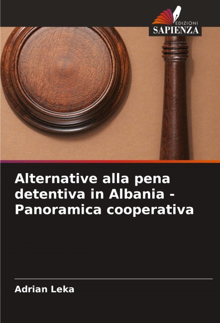 Alternative alla pena detentiva in Albania - Panoramica cooperativa - Adrian Leka