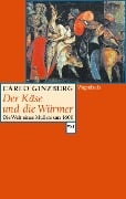 Cover-Bild zum Titel 'Der Käse und die Würmer' von 'Carlo Ginzburg'