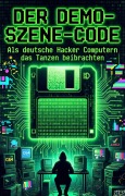 Cover-Bild zum Titel 'Demo-Szene-Code' von 'Stefan Müller'