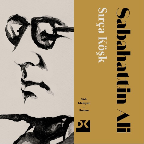 S¿rça Kö¿k - Sabahattin Ali