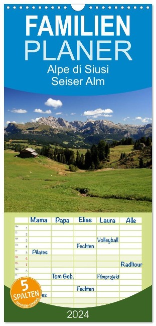 Familienplaner 2024 - Alpe di Siusi - Seiser Alm mit 5 Spalten (Wandkalender, 21 x 45 cm) CALVENDO - Steffen Wittmann