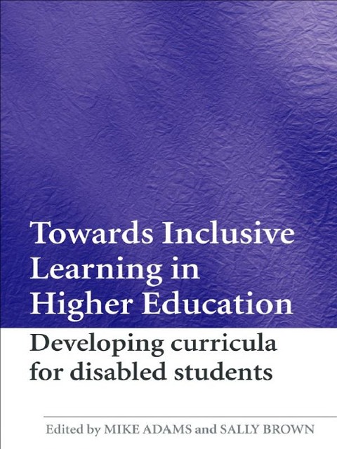 Towards Inclusive Learning in Higher Education - 