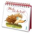 Bleib, wie du bist! - 