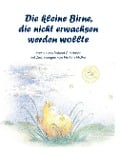 Cover-Bild zum Titel 'Die kleine Birne, die nicht erwachsen werden wollte' von 'Roland Gitschner'