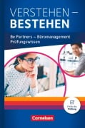Cover-Bild zum Titel 'Be Partners - Büromanagement: Jahrgangsübergreifend - Prüfungswissen Büro - Schülerbuch' von 'Kai Franke, Ute Heß, Ursula Hilkenbach, Benjamin Schmorl, Michael Rottmeier'