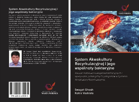 System Akwakultury Recyrkulacyjnej i jego wspólnoty bakteryjne - Swagat Ghosh, Kotra Vashista