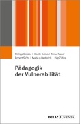 Cover-Bild zum Titel 'Pädagogik der Vulnerabilität' von 'Philipp Seitzer, Markus Dederich, Jörg Zirfas, Timur Rader, Robert Stöhr'