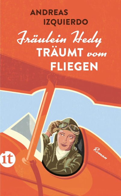 Fräulein Hedy träumt vom Fliegen - Andreas Izquierdo