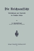 Cover-Bild zum Titel 'Die Reichsaufsicht' von 'Heinrich Triepel'