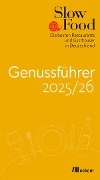 Cover-Bild zum Titel 'Slow Food Genussführer 2025/26' von 'Slow Food Deutschland e. V.'