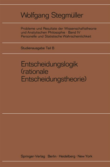 Entscheidungslogik - Wolfgang Stegmüller