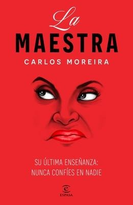 La Maestra - Carlos Moreira