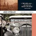 The Big Both Ways - John Straley