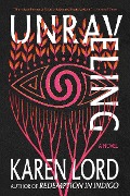 Cover-Bild zum Titel 'Unraveling' von 'Karen Lord'