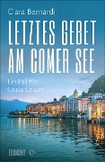 Cover-Bild zum Titel 'Letztes Gebet am Comer See' von 'Clara Bernardi'