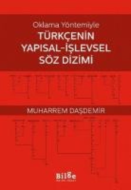 Oklama Yöntemiyle Türkcenin Yapisal - Islevsel Söz Dizimi - Muharrem Dasdemir