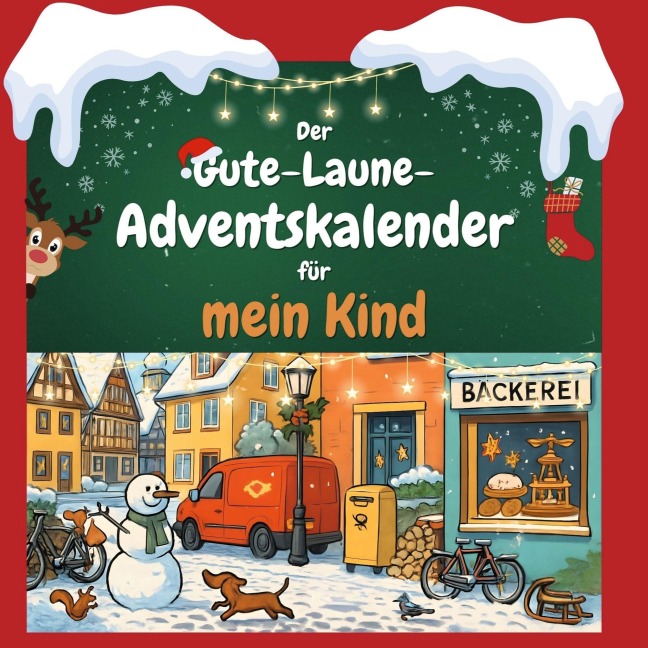 Der Gute-Laune-Adventskalender für mein Kind - Elias Möller